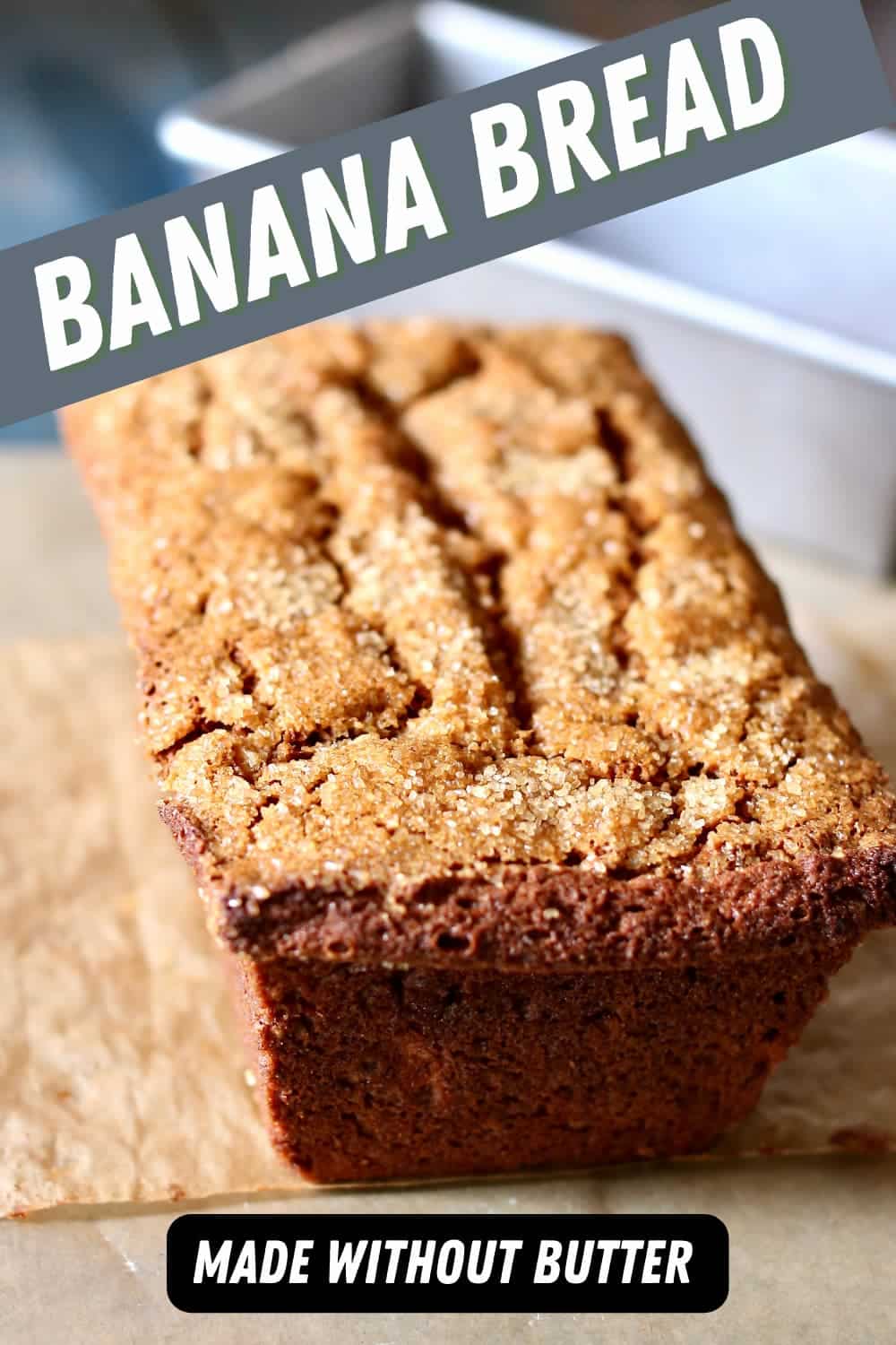 How To Make Banana Bread Without Butter - Studio Delicious